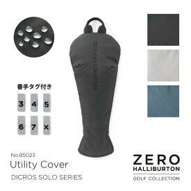 【安心の公式ストア】ユーティリティ用 ヘッドカバー ゴルフ ZERO HALLIBURTON GOLF ゼロハリバートンゴルフ DICROS SOLO Series Utility Cover ZHG-HC DS ディクロスソロ 軽量 撥水 ボンディング生地 UT用 460cc対応 番手タグ付き 85023