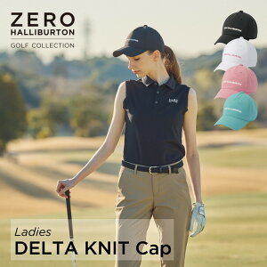 y{5̕tz[no[g ZERO HALLIBURTON | St GOLF | Lbv/oCU[ fB[X f^jbgLbv ZHG-CAP 23 Women's DELTA KNIT Cap 82561