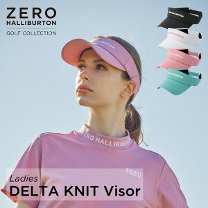 yŠXgAz[no[g ZERO HALLIBURTON | St GOLF | Lbv/oCU[ fB[X f^jbgoCU[ ZHG-CAP 23 Women's DELTA KNIT Visor 82562