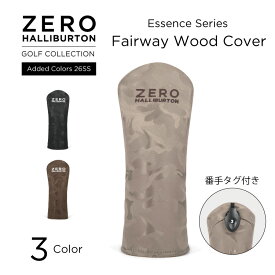 【お買い物マラソン開催中】セール20%オフ！ フェアウェイウッド用 ヘッドカバー｜ゴルフ｜ゼロハリバートン ZERO HALLIBURTON GOLF ゼロハリバートンゴルフ Essence Series Fairway Wood Cover ZHG-B d5 26SS Added Colors カモフラ 全3色 82438