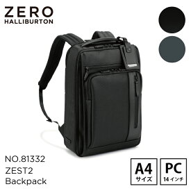 【安心の公式ストア 】ゼロハリバートン ZERO HALLIBURTON | ZEST2 | Backpack A4/14" PC ビジネスバッグ バックパック 大容量 頑丈 81332