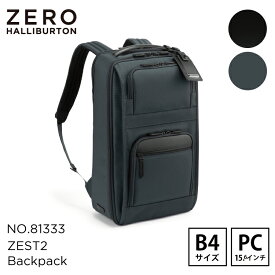 【安心の公式ストア 】ゼロハリバートン ZERO HALLIBURTON | ZEST2 | Backpack B4/15.6" PC ビジネスバッグ バックパック 大容量 頑丈 81333