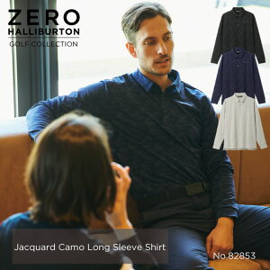 yŠXgAzZ[30%It [no[g ZERO HALLIBURTON | ZHG-A4A2b | Jacquard Camo Long Sleeve Shirt |Vc WK[hJ 82853