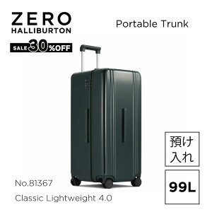 yŠXgAzZ[30%It [no[g ZERO HALLIBURTON | Classic Lightweight 4.0 | Portable Trunk 99L X[cP[X Y gN^ a _uLX^[ ÉLX^[ L[