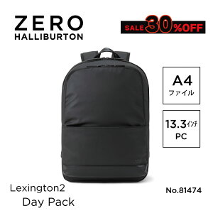 �y���������}���\���J�Ò��z�Z�[��30%�I�t �f�C�p�b�N �����b�N�T�b�N �����Y �[���n���o�[�g�� ZERO HALLIBURTON Lexington2 Day Pack A4�t�@�C�� 13.3�C���`PC ���̓� �r�W�l�X �J�W���A�� ��e�� 81474