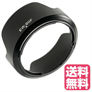 Canon �~���[���X��჌�t �p ���� �����Y EF-M18-150mm F3.5-6.3 IS STM �p �����Y�t�[�h EW-60F �݊��i