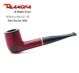 TALAMONA �^�����i �N���V�b�N�V�F�C�v Red Burley 806 �� �i���� �p�C�v�E�p�C�v�p�i �}�h���X�p�C�v �C�^���A �r�����[�h