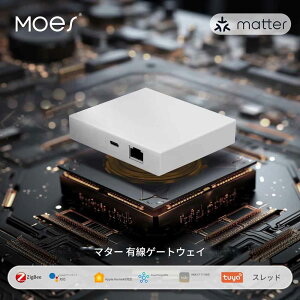 zmart MOES Tuya Zigbee Matter Thread �Q�[�g�E�F�C �X�}�[�g �����R���g���[�� Siri Homekit Smartthings Google ���T�|�[�g Zigbee�Q�[�g�E�F�C Matter�Ή��n�u Thread�u���b�W Tuya�X�}�[�g�u���b�W �X�}�[�g�z�[��