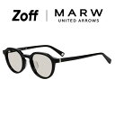 ≪本日限定！エントリーで最大100％ポイントバック≫| 【MARWコラボ】Zoff MARW UNITED ARROWS ボストン型 サングラス (ブラック) マルゥ ユナイテッドアローズ カラーレンズ 太縁フレーム おしゃれ 紫外線対策 UVカット 男女兼用 メンズ レディース 男性用 女性用 ユニセ|