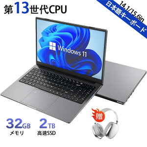 p\R m[gp\R 13 CPU 14.1/15.6^ tHDt \ 32GB SSD 2TB wF pt@z rWlX SҌ ݒ m[gPC Windows11