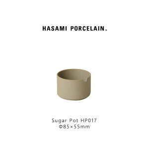 Hasami Porcelain nT~|[Z HP017 Sugar Pot 85 mm Natural g  x[W i` fĂ }bg   Vv  X^bLO [ Vz VK[|bg Mtg v[