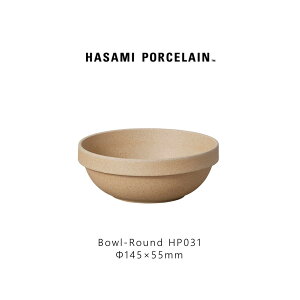 Hasami Porcelain nT~|[Z HP031 RoundBowl 145 mm Natural g   {E Mtg v[gH  X^bLO WΉ H@Ή