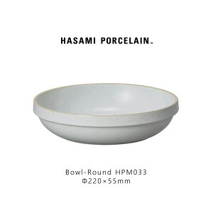 _BLACK FRIDAY |Cg5{^Hasami Porcelain nT~|[Z HPM033 RoundBowl 220 mm Gloss Gray g   {E Mtg v[gH  X^bLO WΉ H@Ή