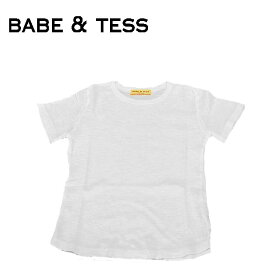 ≪BABE&TESS≫ ベイブ アンド テスシンプル ホワイト　コットン Tシャツ Simple T shirt（White） 2歳 3歳 ベビー キッズ プレゼント ギフト ラッピング
