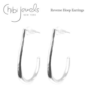 【待望の最新作】≪chibi jewels≫ チビジュエルズクラフト 歪み シルバー フープピアス Reverse Hoop Earrings (Silver)レディース ギフト ラッピング