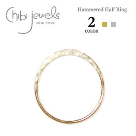 【再入荷】≪chibi jewels≫ チビジュエルズ全2色 シンプル ハーフハンマード リング ピンキー ファランジリング Hammered Half Ring (Gold/Silver) レディース ギフト ラッピング