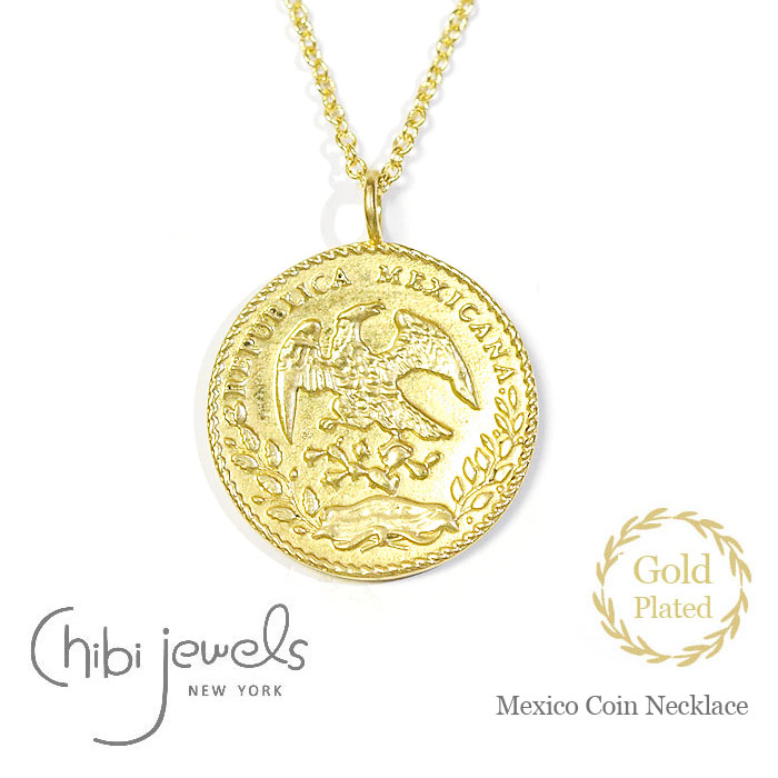 【再入荷】≪chibi jewels≫ チビジュエルズメキシコ コインネックレス レリーフ メダル ネックレス ゴールド 14金仕上げ Mexico  Coin Necklace (Gold)【レディース】【新宿伊勢丹ポップアップ】 | ZUTTOHOLIC