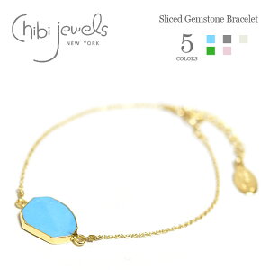 �y�ē��ׁz��chibi jewels�� �`�r�W���G���Y �S5�F �X���C�X �V�R�� �^�[�R�C�Y ���[���X�g�[�� ���u���h���C�g �s���N �O���[�� �`�F�[�� �u���X���b�g Sliced Gemstone Bracelet