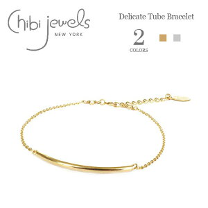 ��chibi jewels�� �`�r�W���G���Y�S2�F �f���P�[�g �`���[�u �u���X���b�g Delicate Tube Bracelet (Gold/Silver) ���f�B�[�X �M�t�g ���b�s���O